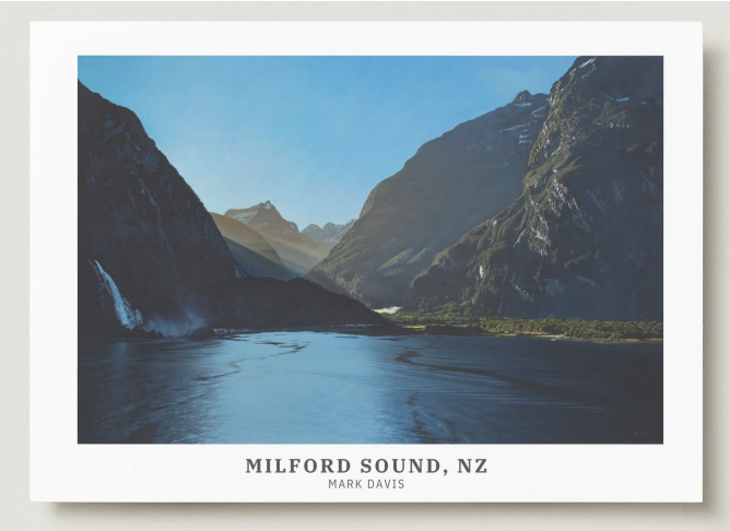 Milford Sound NZ by Mark Davis, 5 x 7 inch landscape print